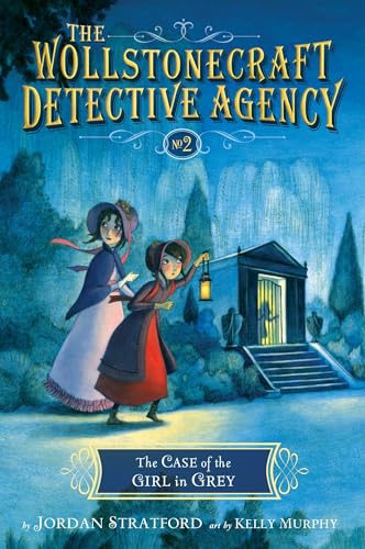 The Case of the Girl in Grey (The Wollstonecraft Detective Agency, Book 2) von Yearling