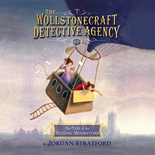 The Case of the Missing Moonstone (The Wollstonecraft Detective Agency, Band 1)