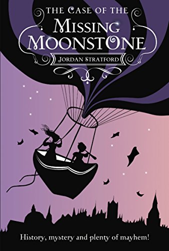 The Case of the Missing Moonstone: The Wollstonecraft Detective Agency (Wollstonecraft, 1)