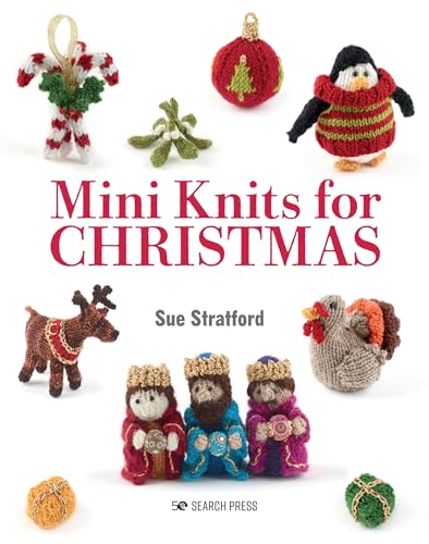 Mini Knits for Christmas von Search Press