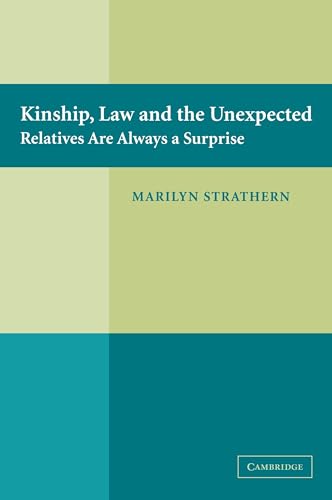 Kinship, Law and the Unexpected: Relatives are Always a Surprise