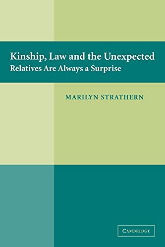 Kinship, Law and the Unexpected: Relatives are Always a Surprise von Cambridge University Press