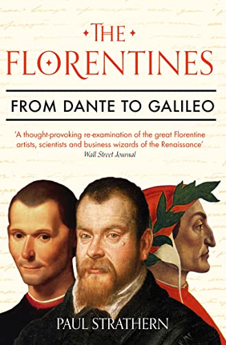The Florentines: From Dante to Galileo von ATLANTIC BOOKS