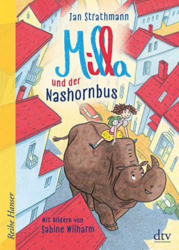 Milla und der Nashornbus (Reihe Hanser)