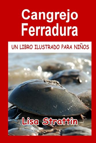 Cangrejo Ferradura (Libros Ilustrados para Niños) von Independently published