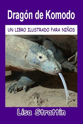 Dragón de Komodo (Libros Ilustrados para Niños) von Independently published