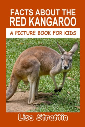 Facts About The Red Kangaroo (A Picture Book For Kids, Band 84)