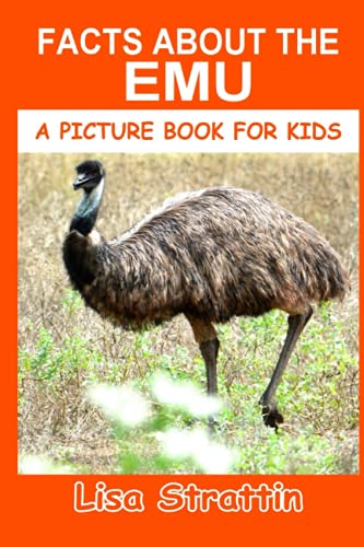 Facts About the Emu (A Picture Book For Kids, Band 245)