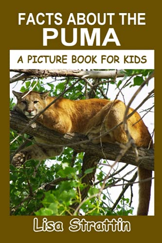 Facts About the Puma (A Picture Book For Kids, Band 271)