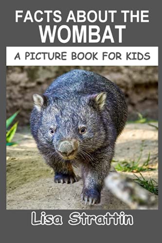 Facts About the Wombat (A Picture Book For Kids, Band 203)
