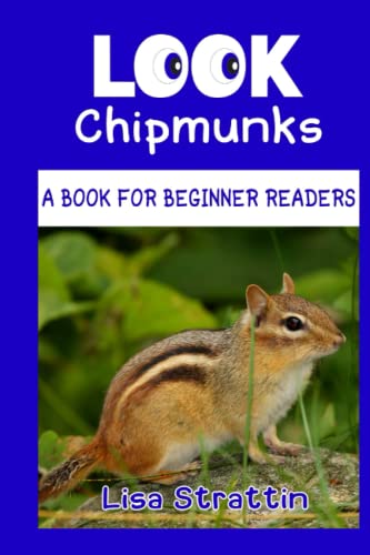 Look Chipmunks (Beginner Readers Series)