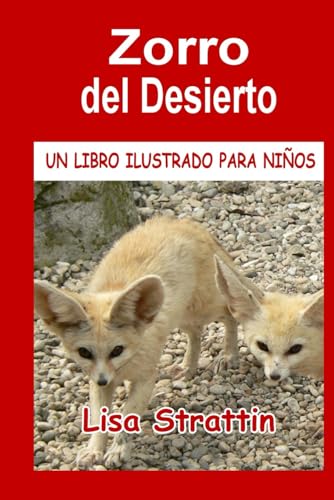 Zorro del Desierto (Libros Ilustrados para Niños) von Independently published