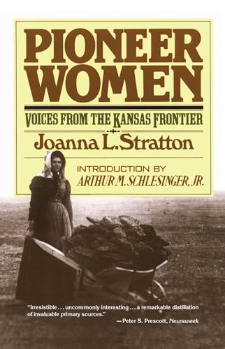 Pioneer Women: Voices from the Kansas Frontier von Touchstone