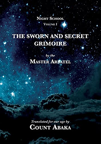 The Sworn and Secret Grimoire (Night School, Band 1)