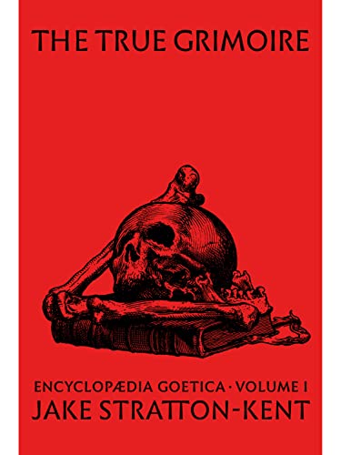 The True Grimoire (Encyclopaedia Goetica)