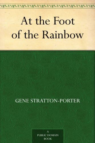At the Foot of the Rainbow At the Foot of the Rainbow von Anson Street Press