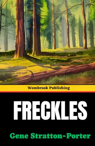 Freckles: Discover the Unseen Beauty Within Freckles: Discover the Unseen Beauty Within von Independently published