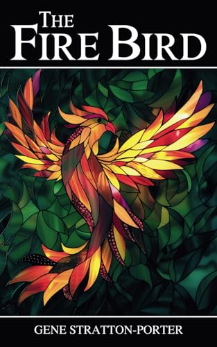 The Fire Bird: A Classic Poetic Tale of Love and Mythology The Fire Bird: A Classic Poetic Tale of Love and Mythology von Independently published