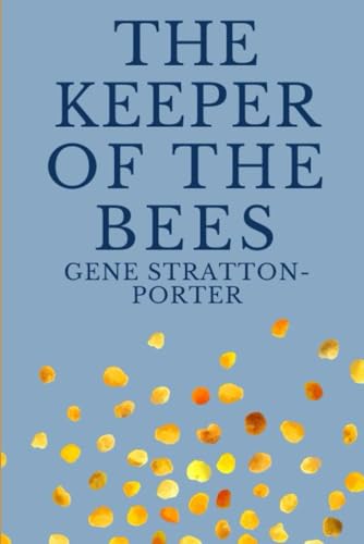 The Keeper of the Bees von Independently published