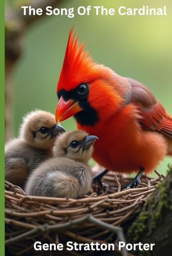 The Song Of The Cardinal von Independently published