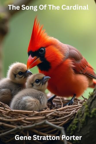 The Song Of The Cardinal von Independently published