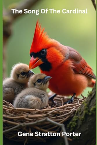 The Song Of The Cardinal The Song Of The Cardinal von Independently published