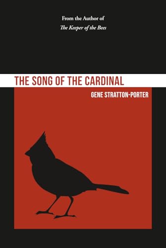 The Song of the Cardinal The Song of the Cardinal von Independently published