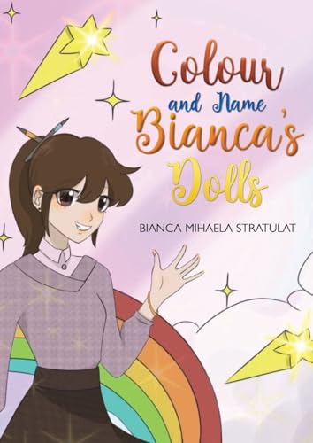 Colour and Name Bianca's Dolls von Austin Macauley
