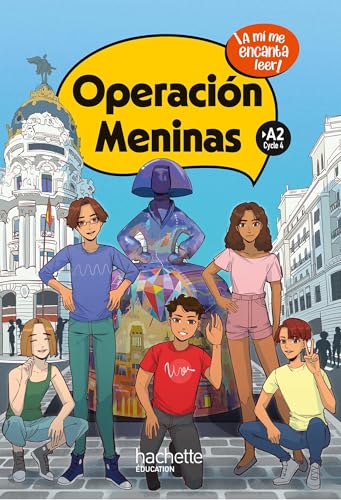 Operación Meninas niveau vers A2 - Livre élève - Ed. 2025: ¡A mí me encanta leer!