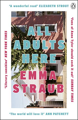All Adults Here: A funny, uplifting and big-hearted novel about family – an instant New York Times bestseller All Adults Here: A funny, uplifting and big-hearted novel about family – an instant New York Times bestseller von Penguin Books Ltd (UK)