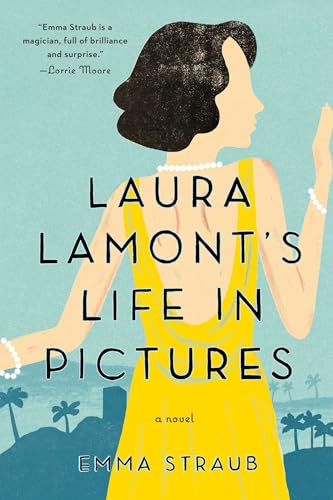 Laura Lamont's Life in Pictures von Riverhead Books