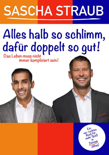 Alles halb so schlimm, dafür doppelt so gut! von Neopubli GmbH