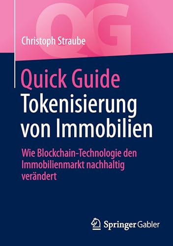 Quick Guide Tokenisierung von Immobilien: Wie Blockchain-Technologie den Immobilienmarkt nachhaltig verändert