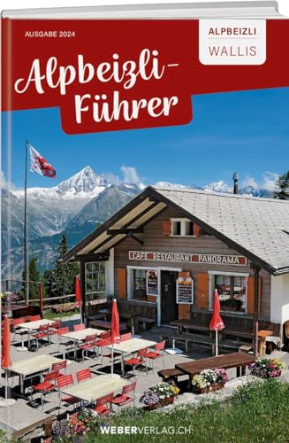 Alpbeizli-Führer Wallis von Weber Verlag