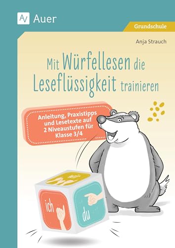 Mit Würfellesen die Leseflüssigkeit trainieren: Anleitung, Praxistipps und Lesetexte auf 2 Niveaustufen für Klasse 3/4 Mit Würfellesen die Leseflüssigkeit trainieren: Anleitung, Praxistipps und Lesetexte auf 2 Niveaustufen für Klasse 3/4 von Auer Verlag in der AAP Lehrerwelt GmbH