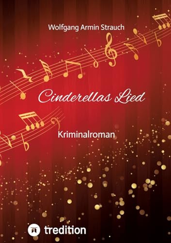 Cinderellas Lied: Kriminalroman