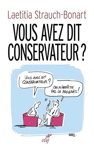 VOUS AVEZ DIT CONSERVATEUR ? von CERF