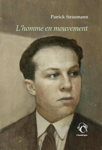 L'homme en mouvement von CHANDEIGNE