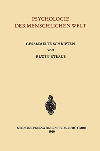 Psychologie der Menschlichen Welt: Gesammelte Schriften (German Edition) von Springer