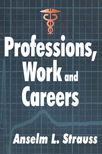 Professions, Work and Careers von Routledge