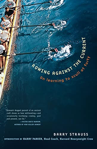Rowing Against the Current: On Learning to Scull at Forty (New York) von Scribner Book Company