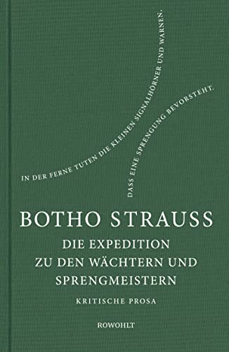 Die Expedition zu den Wächtern u. Sprengmeistern: Kritische Prosa von Rowohlt Verlag GmbH