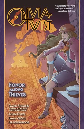 Olivia Twist: Honor Among Thieves (Oliver Twist)