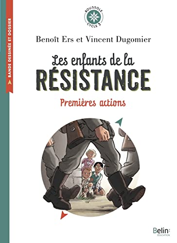 Les enfants de la Résistance: Boussole cycle 3 von BELIN EDUCATION
