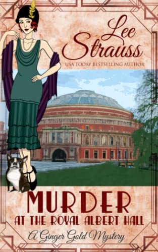 Murder at the Royal Albert Hall: a 1920s cozy historical mystery (A Ginger Gold Mystery, Band 15) von La Plume Press
