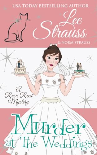 Murder at the Wedding (A Rosa Reed Mystery, Band 10) von Lee Strauss