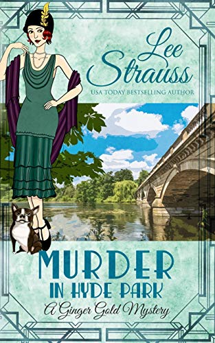 Murder in Hyde Park: a cozy historical 1920s mystery (Ginger Gold Mystery, Band 14) von La Plume Press