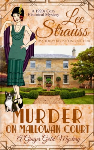 Murder on Mallowan Court: a 1920s cozy historical mystery (A Ginger Gold Mystery, Band 17) von La Plume Press