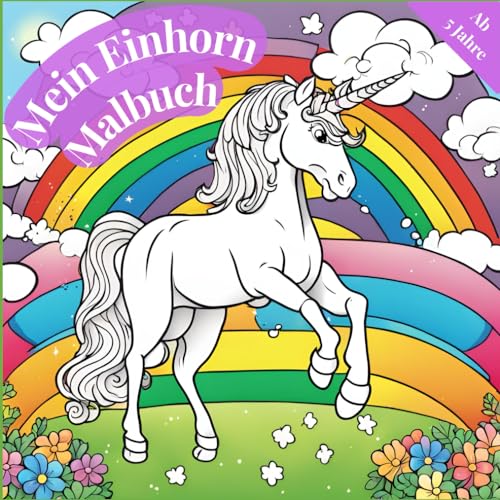 Mein Einhorn Malbuch von Independently published