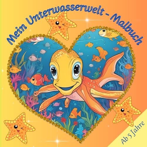 Meine Unterwasserwelt: Malbuch für Kinder von Independently published
